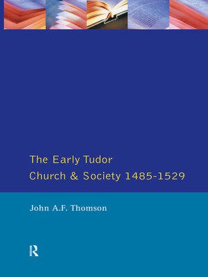 cover image of The Early Tudor Church and Society 1485-1529
